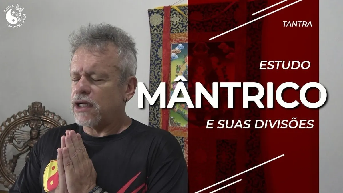 Estudo Mântrico e suas divisões