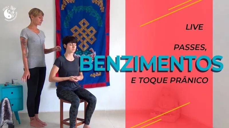 Passes, Benzimentos e Toque Prânico