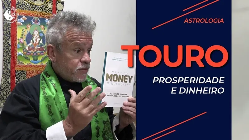 Touro, prosperidade e dinheiro