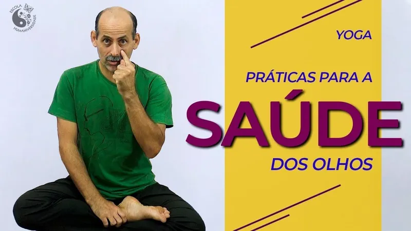 YOGA  | Práticas para a Saúde dos Olhos