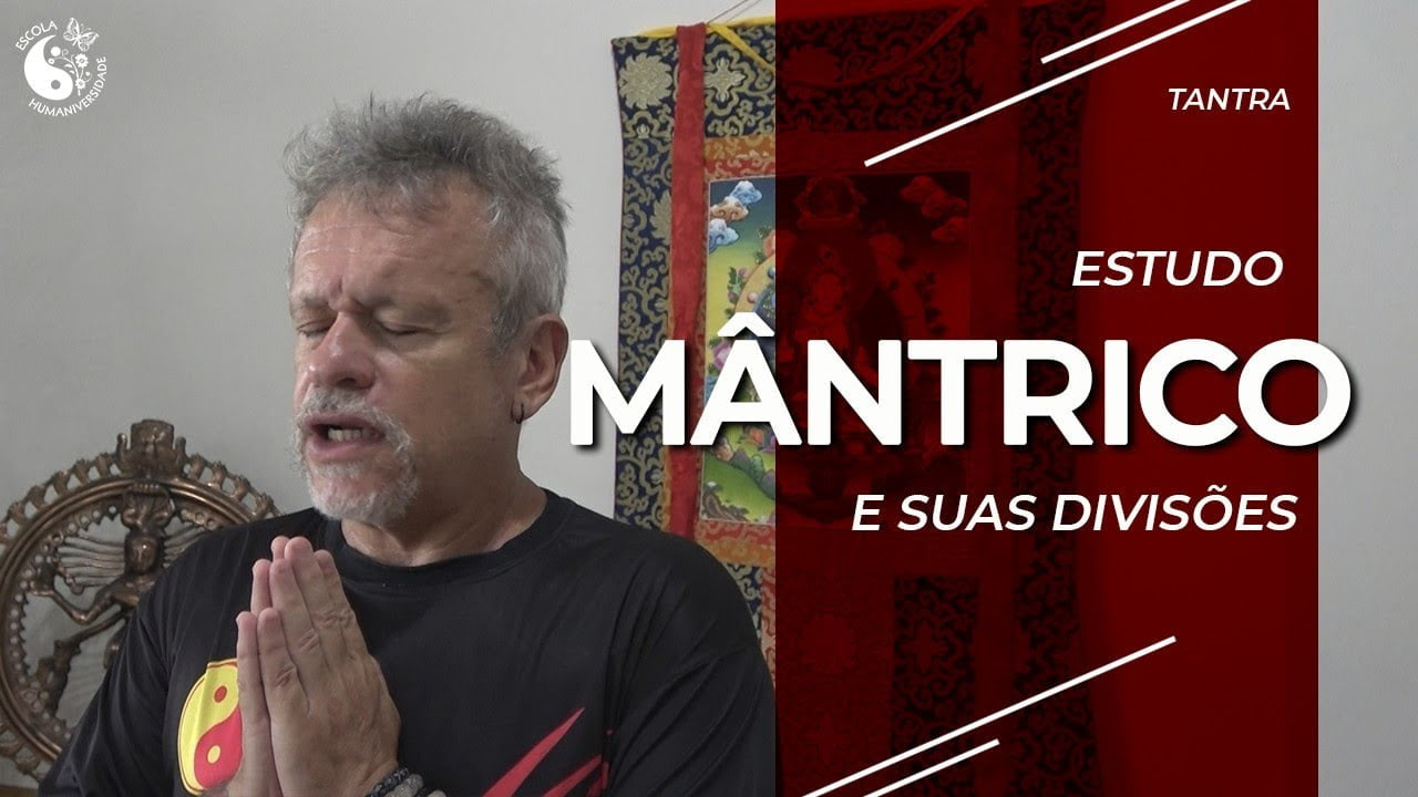 Estudo Mântrico e suas divisões