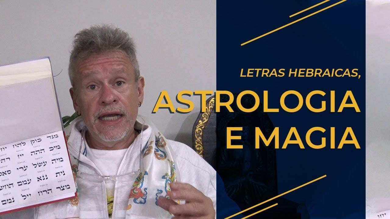 Letras hebraicas, astrologia e magia