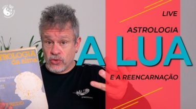Astrologia. A Lua e a Reencarnação. Aula com Otavio Leal