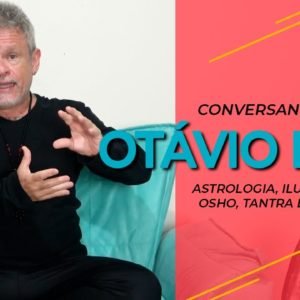 Conversando com Otavio Leal(Astrologia, Iluminação,Osho, Tantra e duvidas).