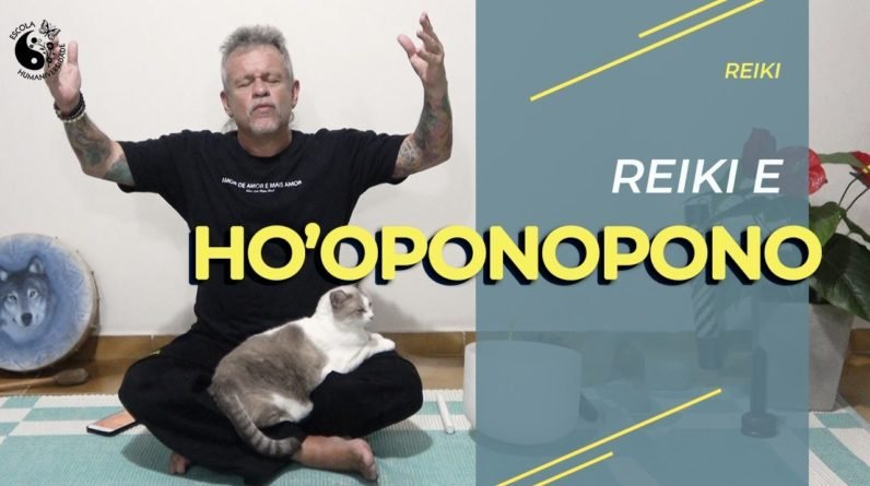 Reiki e Ho'oponopono