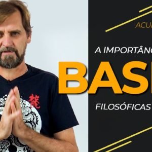 ACUPUNTURA | A Importância das Bases Filosóficas na MTC