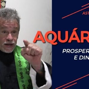 Aquário, prosperidade e dinheiro