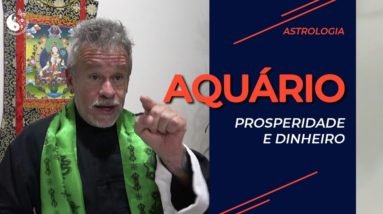 Aquário, prosperidade e dinheiro