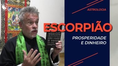 Escorpião, prosperidade e dinheiro