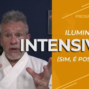 Iluminação Intensiva (sim, é possível)