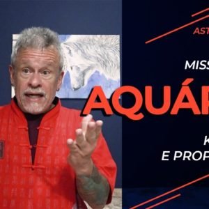 Missão de Aquário (Karma e propósito)