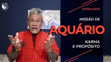 Missão de Aquário (Karma e propósito)