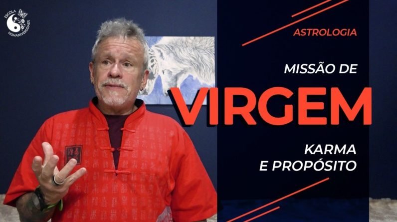 Missão de Virgem (Karma e propósito)